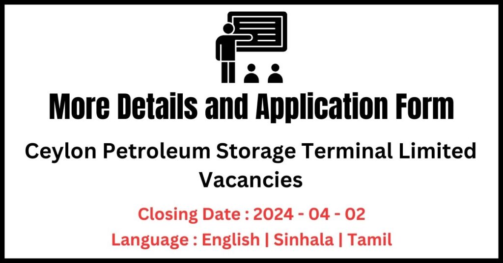 Download Ceylon Petroleum Storage Terminal Limited Vacancies