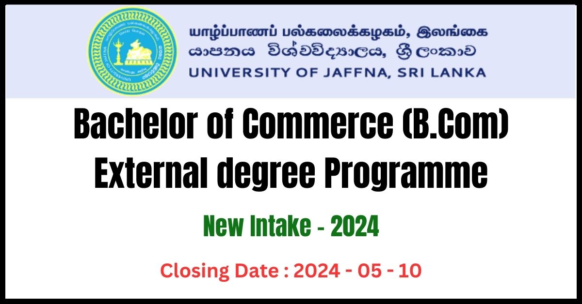 Download the Bachelor of Commerce B.Com External degree Programme Details and Applications