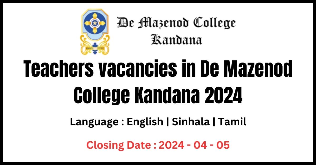 Teachers vacancies in De Mazenod College Kandana 2024